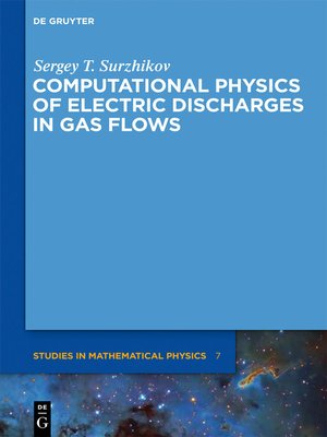 cover image of Computational Physics of Electric Discharges in Gas Flows